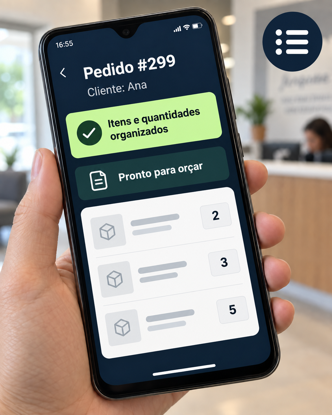 Pedido número 299 com itens e quantidades organizados e pronto para orçar